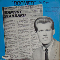 BOBBY MANKIN – Doomed By Dope - LP