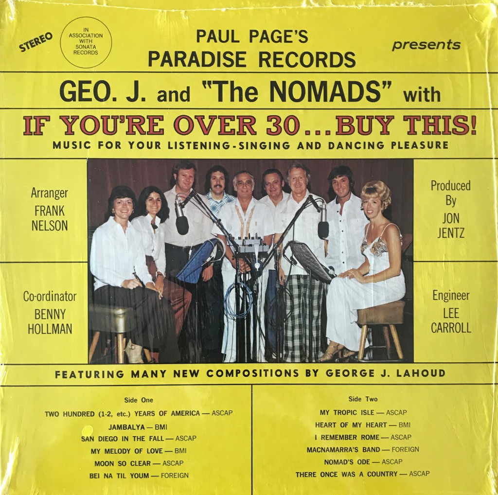 GEO. J AND THE NOMADS – If You’re Over 30…Buy This!  - LP