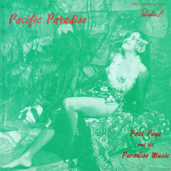 PAUL PAGE and his PARADISE MUSIC - PACIFIC PARADISE - 2LP - red vinyl