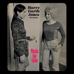 Mattias UnebackHarry Garth Jones Presents Music for Love